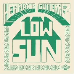 Hermanos Gutierrez Low Sun / Los Chicos Tristes EL MICHELS AFFAIR REMIX 7IN VINYL 7INCH