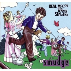 Smudge Real Mccoy Wrong Sinatra VINYL LP