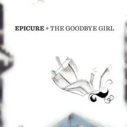 Epicure The Goodbye Girl