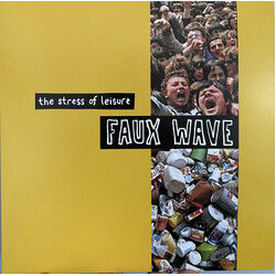 Stress Of Leisure The Faux Wave Vinyl LP