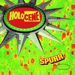 Holocene Spurr 30TH ANNIVERSARY RE-ISSUE COLOURED VINYL LP