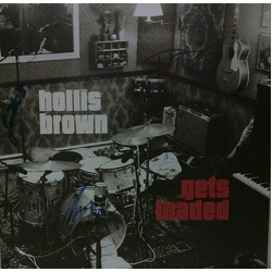 Hollis Brown Hollis Brown Gets Loaded VINYL LP