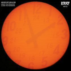 Insight The Truncator/Damu The Fudgemunk Never Off ON & ON VINYL 7INCH