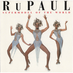 Rupaul Supermodel Of The World REISSUE LIMITED PICTURE DISC LP