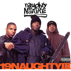 Naughty By Nature 19 Naughty Iii 30TH ANNIVERSARY EDITION REMASTERED TRANSLUCENT ORANGE VINYL 2LP