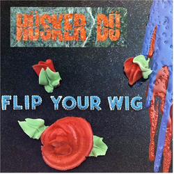 Husker Du Flip Your Wig VINYL LP