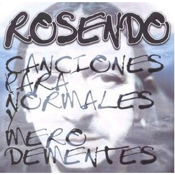 Rosendo Canciones Para Normales Y Mero Dementes LIMITED LP + CD