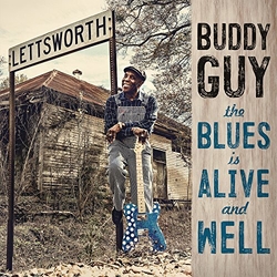 Buddy Guy The Blues Is Alive & Well VINYL LP + INSERT
