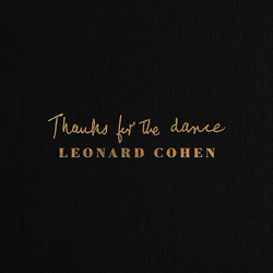 Leonard Cohen Thanks For The Dance LIMITED LP