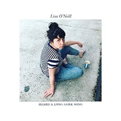 Lisa O'Neill Heard A Long Gone Song HEAVYWEIGHT VINYL LP
