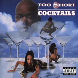 Too Short Cocktails RECORD STORE DAY BLACK FRIDAY RSD 2024 CLEAR BLUE & SILVER SPLATTERED VINYL 2LP WITH OBI-STRIP