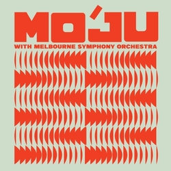 Mo'Ju With Melbourne Symphony Orchestra Mo'Ju With Melbourne Symphony Orchestra VINYL LP + INSERT WITH EMBOSSED SLEEVE