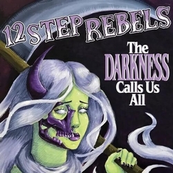 12 Step Rebels The Darkness Calls Us All VINYL 2LP + INSERT