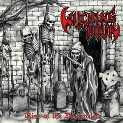 Witching Hour Rise Of The Desecrated VINYL LP