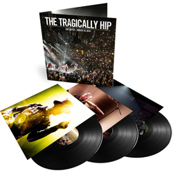 The Tragically Hip Live July 22 - August 20 2016 VINYL 3LP