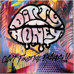 Dirty Honey Can'T Find The Brakes WHITE VINYL LP + INSERT IN SPOT-VARNISHED SLEEVE