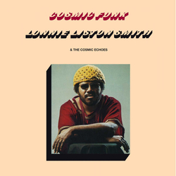 Lonnie & The Cosmic Echoes Liston Smith Cosmic Funk VINYL LP