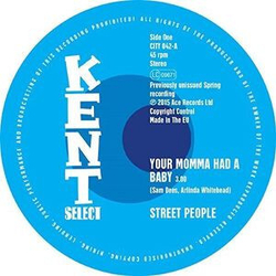 Street People Your Momma Had A Baby VINYL 7INCH