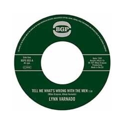 Lynn Varnado Tell Me What's Wrong With The Men VINYL 7INCH