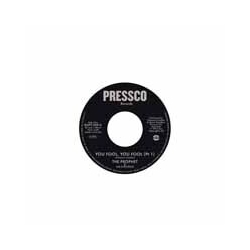 The Prophet & His Disciples You Fool You Fool VINYL 7INCH