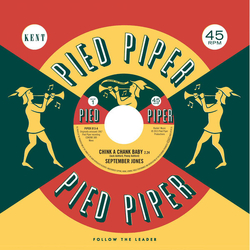 September Jones/The Pied Piper Players Chink A Chank Baby VINYL 7INCH