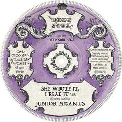 Junior/Johnny Soul Mccants She Wrote It I Read It VINYL 7INCH