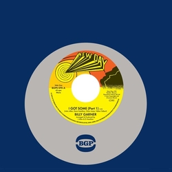 Billy Garner I Got Some VINYL 7INCH