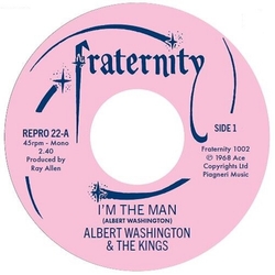 Albert/The Kings Washington I'M The Man VINYL 7INCH