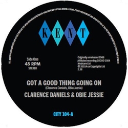 Clarence/Obie Jessie Daniels Got A Good Thing Going On VINYL 7INCH