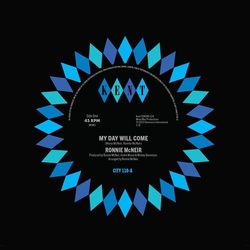 Ronnie Mcneir My Day Will Come VINYL 7INCH