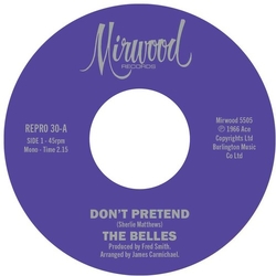 The Belles Don'T Pretend REISSUE VINYL 7INCH