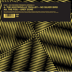 No Silver Bird/Grey Zone The Hooterville Trolley VINYL 7INCH