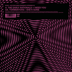 The/Tormentors Early Rationals I Need You VINYL 7INCH
