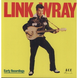 Link Wray Early Recordings REISSUE VINYL LP