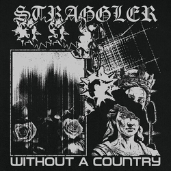 Straggler Without A Country VINYL 7INCH LIMITED TO 300 COPIES