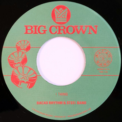 Bacao Rhythm & Steel Band 1 Thing VINYL 7INCH