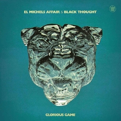 El Michels Affair/Black Thought Glorious Game VINYL LP