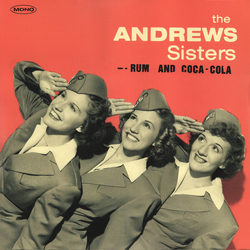 The Andrews Sisters Rum & Coca Cola MONO VINYL LP