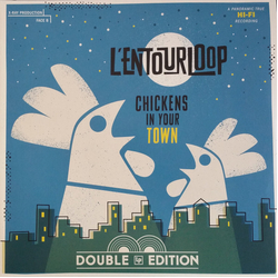 L'Entourloop Chickens In Your Town VINYL 2LP