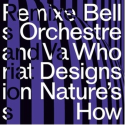 Bell Orchestre Who Designs Nature's How VINYL LP + MP3 DOWNLOAD CODE