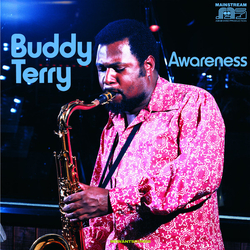 Buddy Terry Awareness REISSUE VINYL LP + MP3 DOWNLOAD CODE