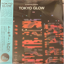 Dj Notoya/Various Tokyo Glow REMASTERED 2x LP WITH OBI-STRIP