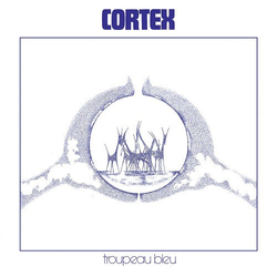 Cortex Tropeau Bleu 50TH ANNIVERSARY EDITION LIMITED 180GM VINYL LP