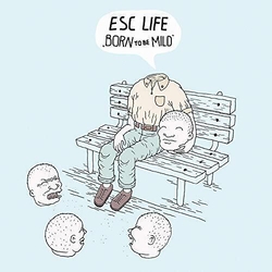 Esc Life Born To Be Mild VINYL LP + MP3 DOWNLOAD CODE