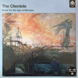 The Clientele Music For The Age Of Miracles VINYL LP + CD