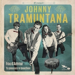 Johnny Tramuntana Fou D'Amour LIMITED 7INCH