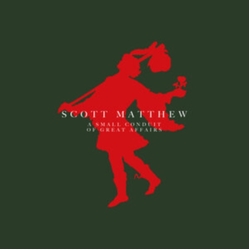 Scott Matthew A Small Conduit Of Great Affairs TRANSLUCENT RED VINYL LP