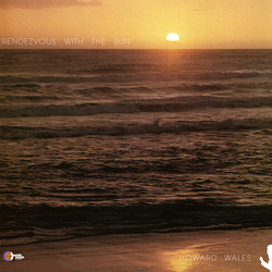 Howard Wales Rendezvous With The Sun REISSUE LP + 7INCH + INSERT