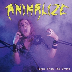 Animalize Tapes From The Crypt REISSUE LIMITED 12INCH + POSTER + INSERT + POSTCARD + STICKER + MP3 DOWNLOAD CODE
