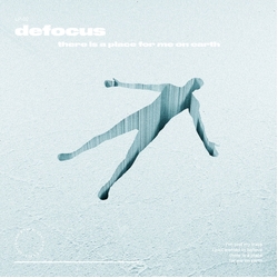 Defocus There Is A Place For Me On Earth 180GM TRANSLUCENT BLUE VINYL LP